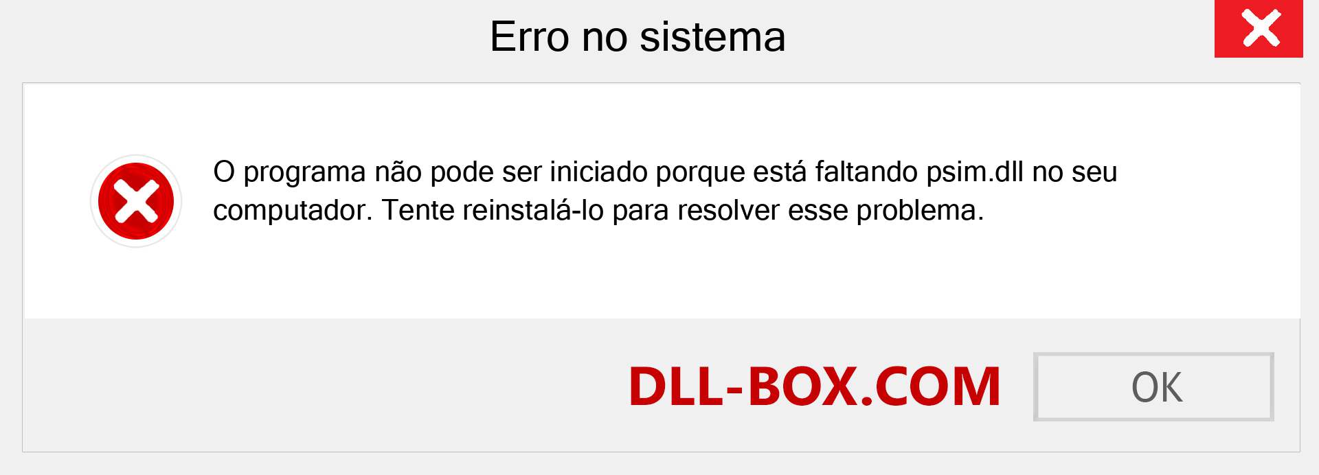 Arquivo psim.dll ausente ?. Download para Windows 7, 8, 10 - Correção de erro ausente psim dll no Windows, fotos, imagens